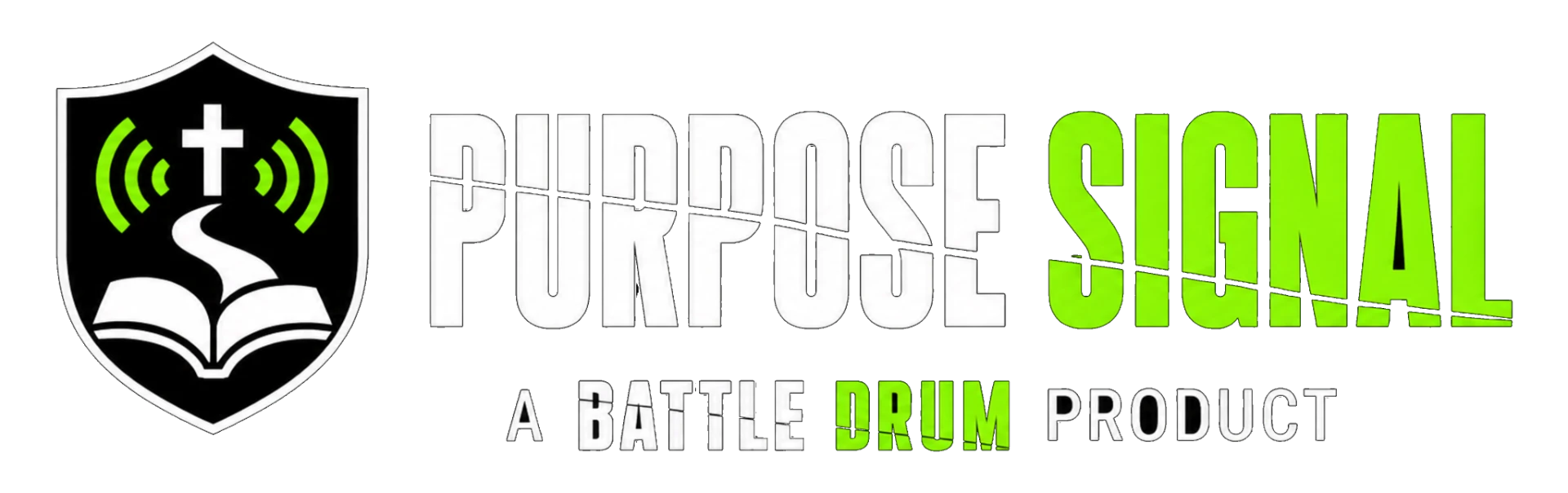 Purpose Signal — a Battle Drum product